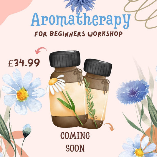 THE SPIRITUAL HEALING TEMPLE EVENTS Aromatherapy for Beginners Workshop - COMING SOON