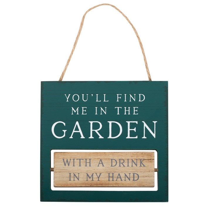 Jones Home & Gift Garden Ornaments YOU'LL FIND ME IN THE GARDEN REVERSIBLE HANGING SIGN