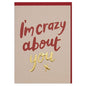 Raspberry Blossom Cards I'm crazy about you' Valentine's Day Greeting Card - WHM29